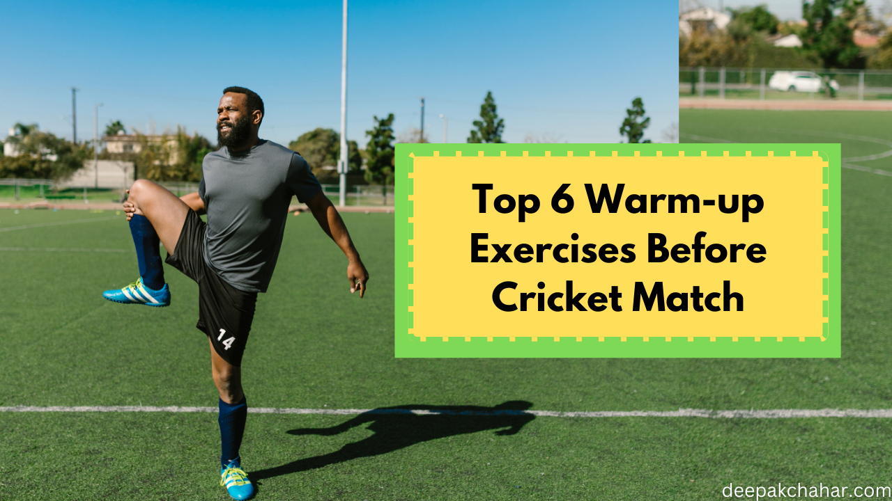 Top 6 Warm-up Exercises Before Cricket Match